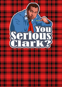 12" x 17"  You Serious Clark? Eddie Duo Pattern HTV Sheet